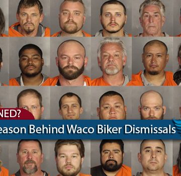 The REAL Reason Behind Waco Biker Dismissals
