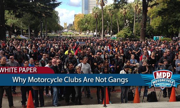 Why Motorcycle Clubs Are Not Gangs